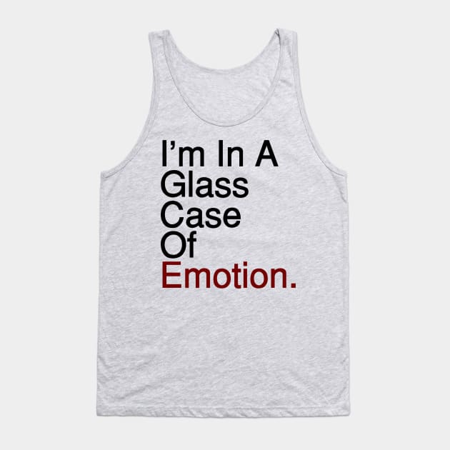 Glass Case of Emotion Tank Top by fiddleandtwitch